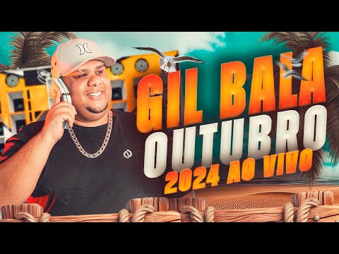 GIL BALA O REI DO BATIDÃO - OUTUBRO 2024 - AO VIVO - ULTRA QUALIDADE PRA PAREDÃO