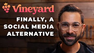 Introducing Vineyard: a social media alternative