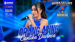 Download lagu ORANG ASING - CANTIKA DAVINCA || MAHESA MUSIC LIVE SEDEKAH LAUT TPI WONOKERTO - TRATEBANG PEKALONGAN mp3
