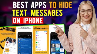 Best Apps to Hide Text Messages on iPhone/ iPad /IOS: (Which is the Best App to Hide Text Messages?)