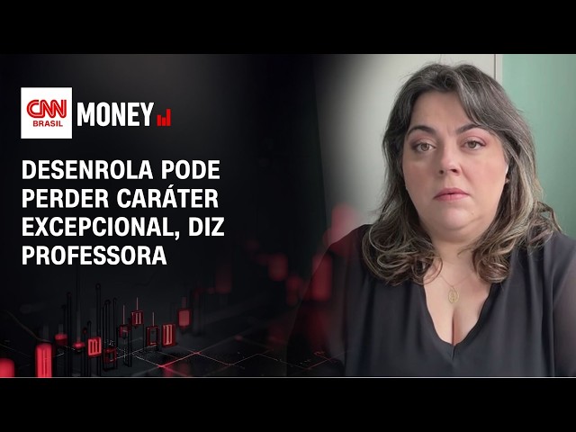 Desenrola pode perder caráter excepcional, diz professora | ABERTURA DE MERCADO