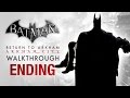 Batman: Return to Arkham City Ending - The Last Show