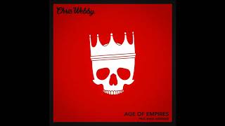 Chris Webby - Age of Empires (feat. KXNG Crooked) [prod. Juice Of All Trades]