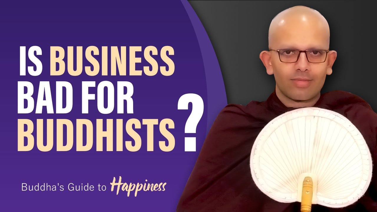 Is Business Bad for Buddhists?