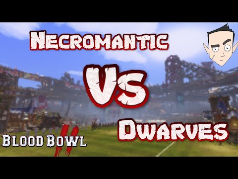 AndyDavo Blood Bowl 2: Necromantic Vs Dwarves [MD16]