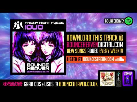 IOUO   Friday Night Posse   Bounce Heaven