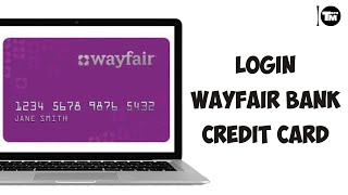 How to Login WayFair Comenity Bank Credit Card | Wayfair Credit Card Login for MasterCard Payment