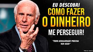 Jim Rohn Revela Como Fazer o Dinheiro Vir Até Você (Todo Assalariado Precisa Ver)