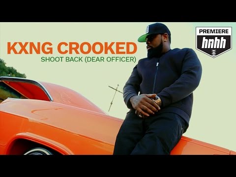 KXNG Crooked - Shoot Back (Dear Officer) [Official Music Video]
