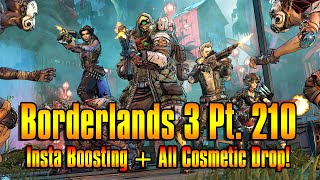 Borderlands 3 Insta Boosting Pt 210