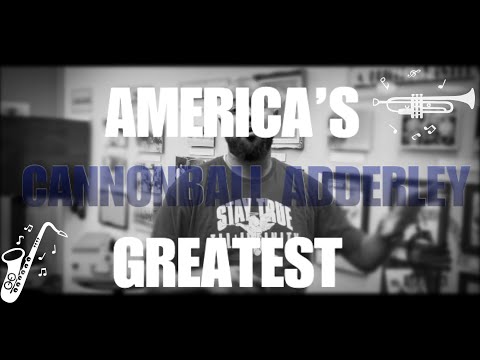 America's Greatest: Cannonball Adderley