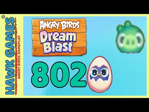 Angry Birds Dream Blast Level 802 - Walkthrough, No Boosters