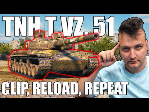 TNH T Vz. 51: Clip, Reload, Repeat! | World of Tanks