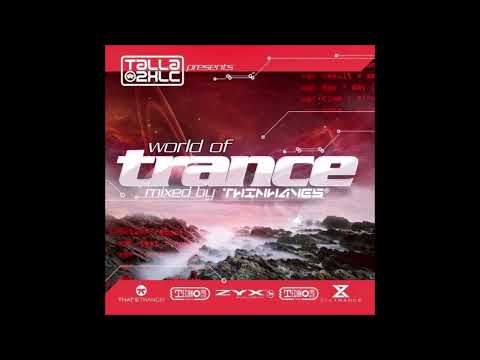 Talla 2XLC pres. World Of Trance (Mixed by Twinwaves)