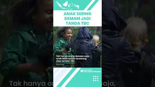 Waspadai Anak Sering Demam Bisa Jadi Tanda TBC, Kenali Gejala Akibat Barteri pada Anak