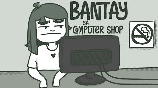 BANTAY SA COMPUTER SHOP