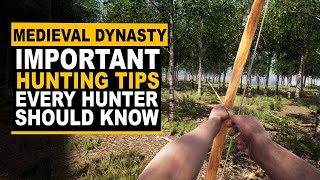 Medieval Dynasty - Important Hunting Tips to Know