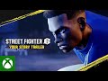 Street Fighter 6 - Your Story Trailer