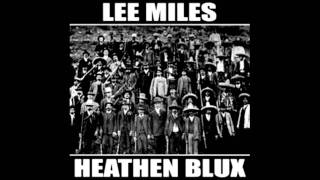 Lee Miles - 