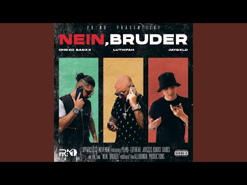 Nein Bruder