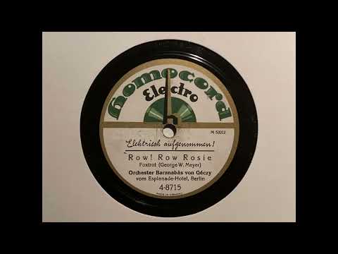 Row Row Rosie - Orchester Barnabas von Géczy - Homocord 4-8715