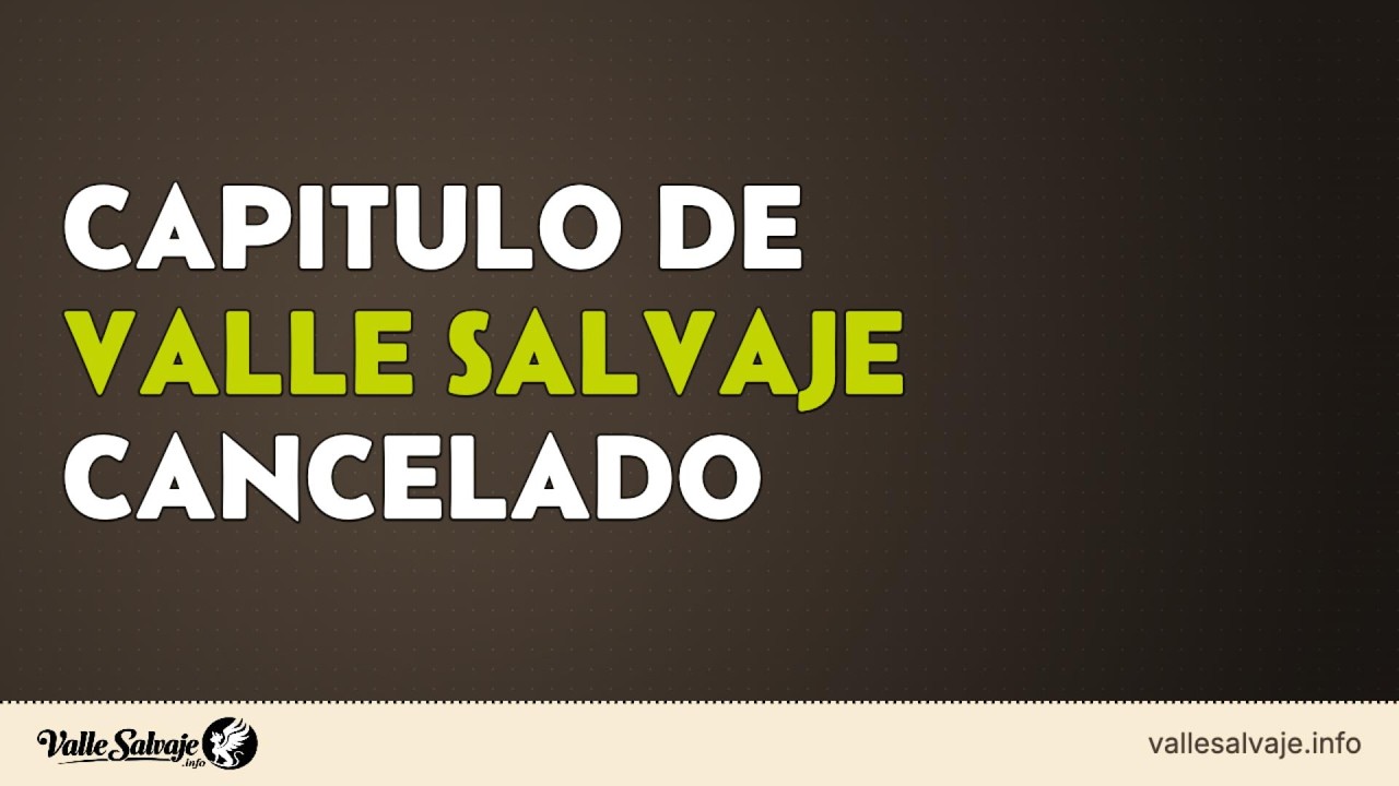 HOY NO HAY VALLE SALVAJE | El eclipse solar se lleva el capítulo