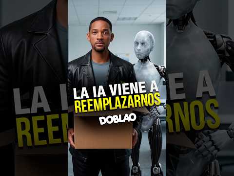 LA IA VIENE A REMPLAZARNOS | #DOBLAO