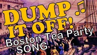 &quot;Dump it Off&quot; - Boston Tea Party Song (&quot;Shake it Off&quot;)