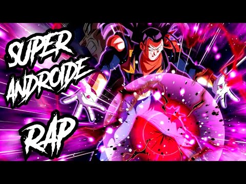 SUPER 17 -- EL ANDROIDE PERFECTO | RAP MOTIVACIONAL