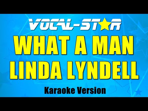 Linda Lyndell - What a Man (Karaoke Version)