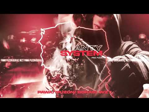 ANTY- SYSTEM :PAWA, PUZON, BORAS, WZT PROD PUZON PRODUCTION