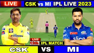 🔴Live: Chennai vs Mumbai | CSK vs MI Live Scores & Commentary | IPL 2023 LIVE MI vs CSK