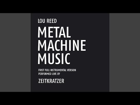 Metal Machine Music, Pt. 1