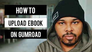 How To Upload eBook on Gumroad - COMPLETE Tutorial
