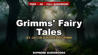 Grimms' Fairy Tales by Jacob & Wilhelm Grimm — free full audiobook