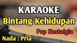 Download lagu BINTANG KEHIDUPAN - KARAOKE || NADA PRIA COWOK || Nike Ardilla || Versi Pop || Live Keyboard mp3 Download lagu BINTANG KEHIDUPAN - KARAOKE || NADA PRIA COWOK || Nike Ardilla || Versi Pop || Live Keyboard mp3