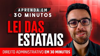 Lei das Estatais | Parte 3