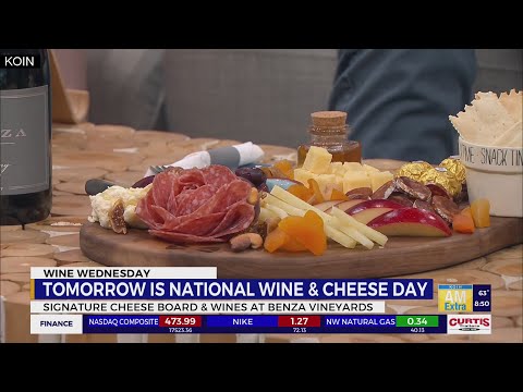 Wine Wednesday: Prep for National Wine & Cheese Day with Benza Vineyards