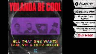 Yolanda Be Cool - &quot;All That She Wants Remixes (Part 1)&quot; (Audio) | Dim Mak Records