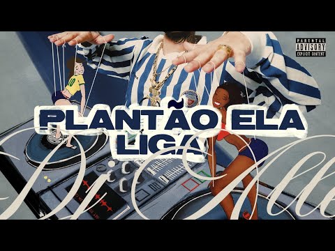 PLANTÃO ELA LIGA ( ALLE DA CORO ) FEAT MC BALA 7