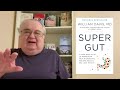 SUPER GUT: Hypochondriac's Delight