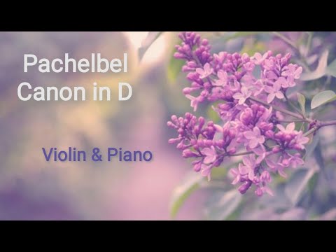 Wandler-Duo  -  Pachelbel Canon in D Major (violin and piano)