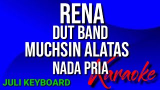 Download lagu RENA - Muchsin Alatas | karaoke nada pria | lirik mp3