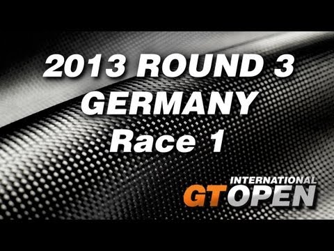 International GT Open 2013 Round 3 Germany Race 1