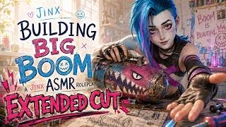 Jinx ASMR Roleplay — Building the Boom EXTENDED CUT | Arcane Whispered Audio Soundscape