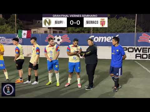 Niupi vs Mónaco Gran Final Seminario