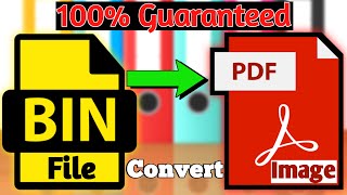 How To Open Bin File In Android | Bin File To Image/PDF File Convert | Very Easy Steps🔥