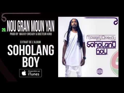 Maxxy Dready - Nou Gran Moun Yan [Audio]