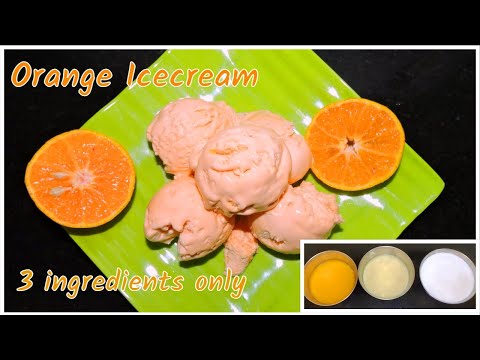 केवल 3 सामग्री के साथ घर में बनाएं बाजार की तरह Orange ice cream II Orange Ice cream recipe