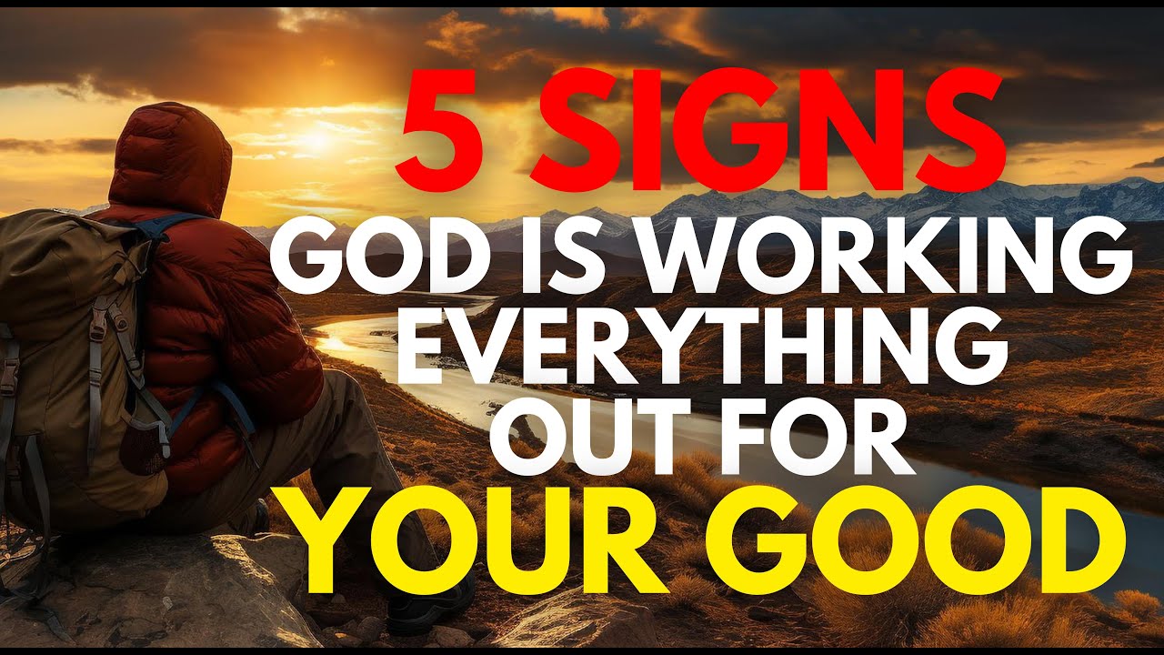 THIS IS YOUR SIGN: God Is Working Everything Out For Your Good